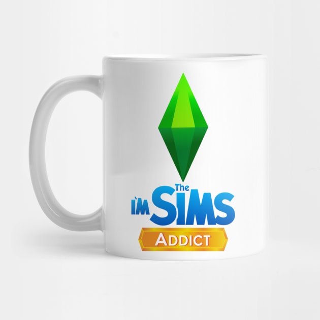 I'm Sims Addict by MarylinRam18